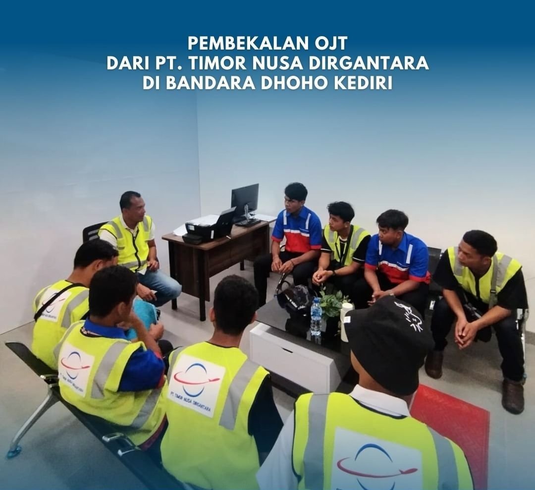 Pembekalan OJT Bandara Dhoho Kediri February 3rd 2024 |